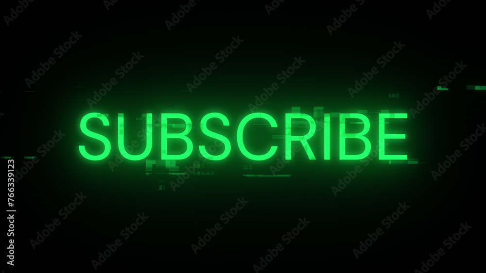 3D rendering subscribe text with screen effects of technological glitches 3D rendering subscribe text with screen effects of technological glitches