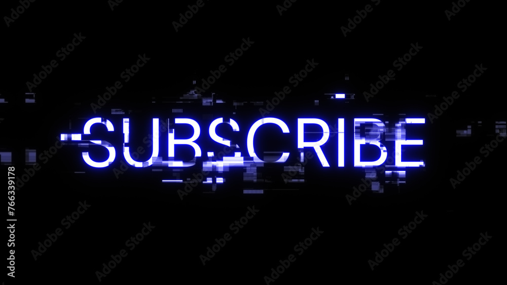 3D rendering subscribe text with screen effects of technological glitches