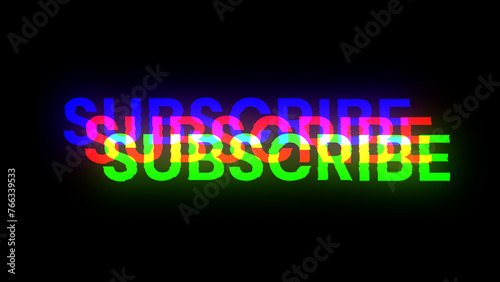 3D rendering subscribe text with screen effects of technological glitches