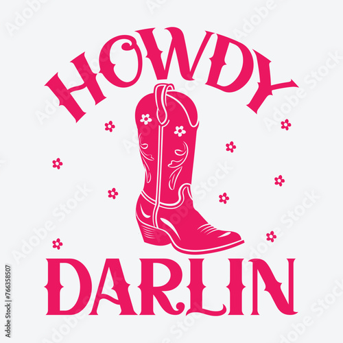 Howdy Darlin Retro design t shirt vector illustration