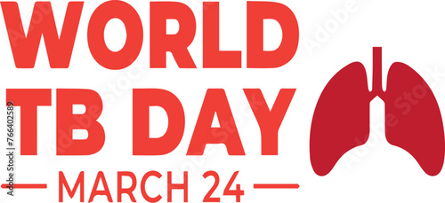 World Tuberculosis Day - news story communication copy newspaper headline article title referring to world or international day