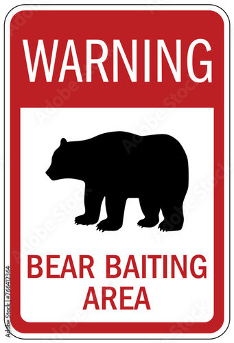 Obraz na plátně Bear warning sign bear baiting area