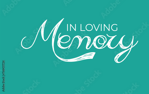 In loving memory. Vector black ink lettering isolated on white background. Funeral cursive calligraphy, memorial card clip art