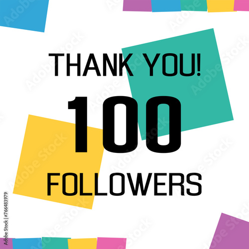 thank you 100 followers. One hundred followers celebration banner. Greeting card for social networks. Achievement vector illustration.