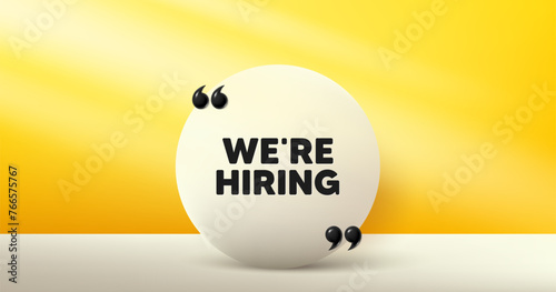 We are hiring tag. Circle frame, product stage background. Recruitment agency sign. Hire employees symbol. Hiring round frame message. Minimal design offer scene. 3d comma quotation. Vector