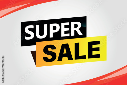 super sale poster banner graphic design icon logo sign symbol social media website coupon

