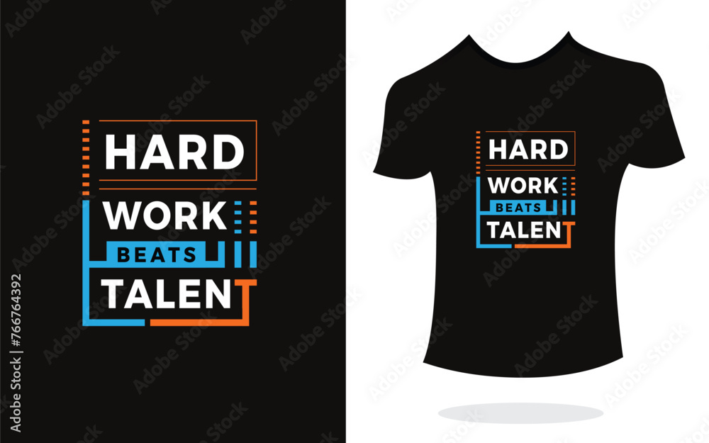 Hard work beats talent inspirational t shirt print typography modern style. Print Design for t-shirt, poster, mug.
