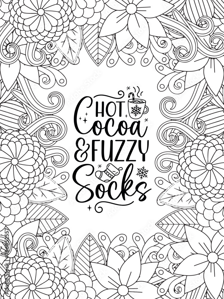 Obraz premium Christmas Quotes Flower Coloring Page Beautiful black and white illustration for adult coloring book