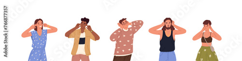 People covering their ears set. Different characters close with hands, fingers to not hear loud sounds. Angry, unhappy men and women suffer from noise. Flat isolated vector illustration on white
