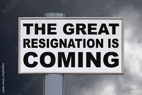 Valokuva The great resignation is coming - Billboard