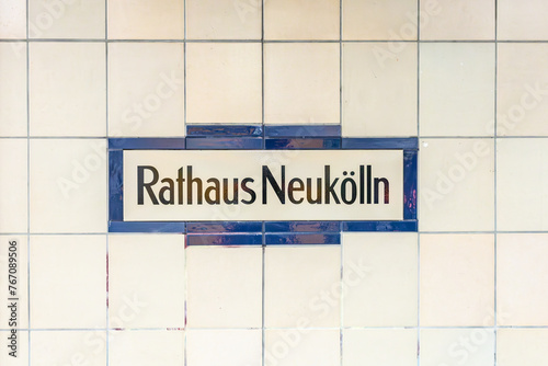 subway station signage Neukölln - new cologne - at the underground in Berlin,
