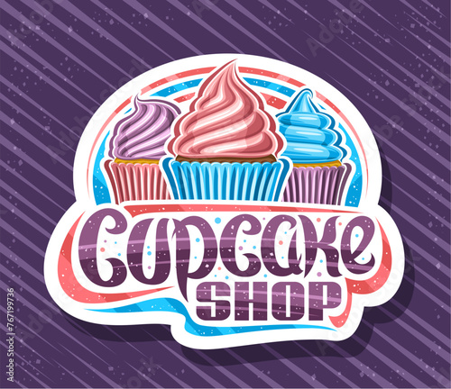 Vector logo for Cupcake Shop  decorative cup paper sign board with illustration of 3 different colorful cupcakes  packed in multi colored wrappers  label with text cupcake shop on purple background