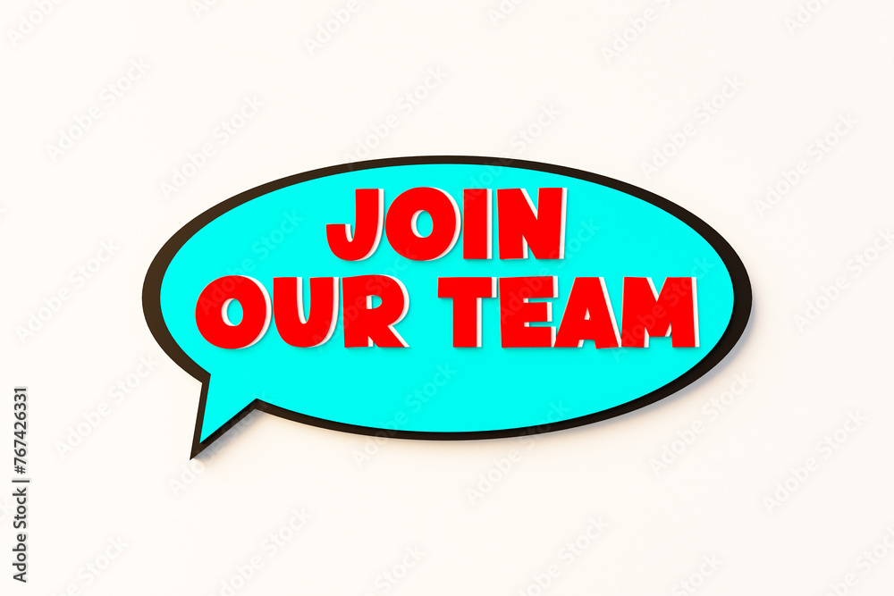 Join our team, cartoon speech bubble. Colored online chat bubble, comic style. Invitation, request, team building activities, opportunity, help wanted sign, recruitment, 3D illustration Join our team, cartoon speech bubble. Colored online chat bubble, comic style. Invitation, request, team building activities, opportunity, help wanted sign, recruitment, 3D illustration