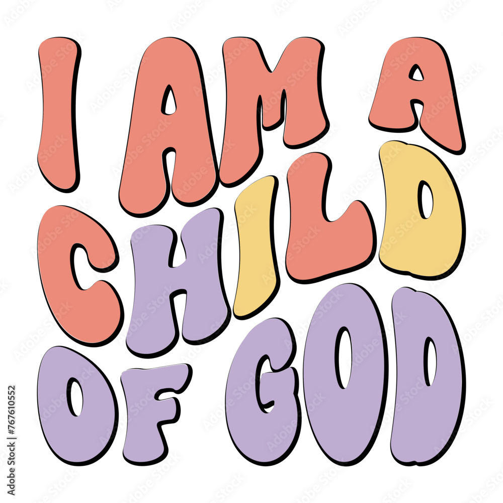 I Am A Child Of God I Am A Child Of God