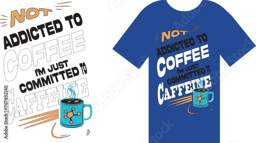 t-shirt design: person holding a coffee mug with a serious expression