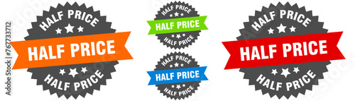 half price sign. round ribbon label set. Seal