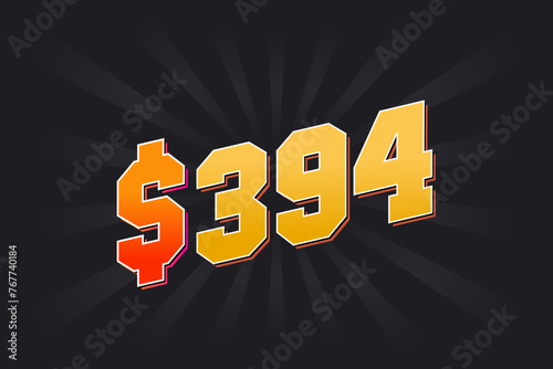 394 Dollar American Money vector text symbol. $394 USD United States Dollar stock vector
