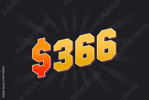 366 Dollar American Money vector text symbol. $366 USD United States Dollar stock vector