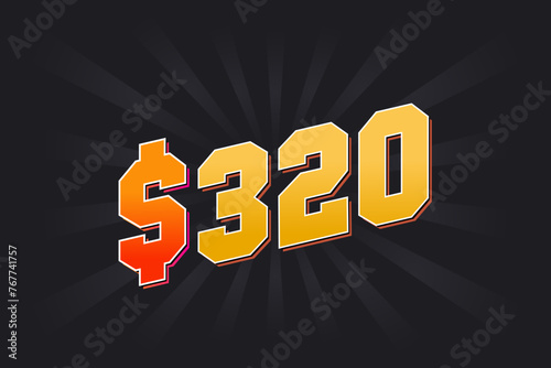 320 Dollar American Money vector text symbol. $320 USD United States Dollar stock vector