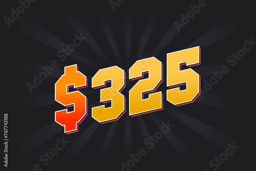 325 Dollar American Money vector text symbol. $325 USD United States Dollar stock vector