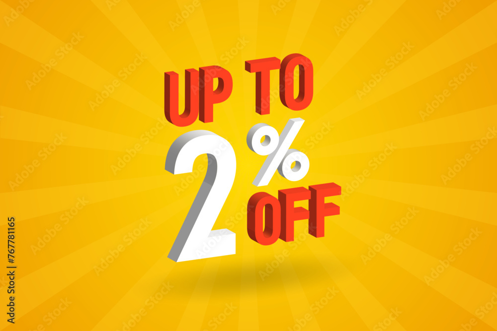 Up To 2 Percent off 3D Special promotional campaign design. Upto 2% of 3D Discount Offer for Sale and marketing. Up To 2 Percent off 3D Special promotional campaign design. Upto 2% of 3D Discount Offer for Sale and marketing.