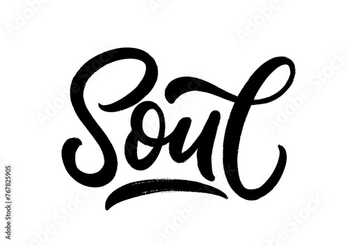 Soul - hand lettering. Vector brush calligraphy. Handwritten text design.