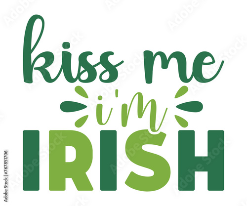 St Patrick Day Svg,Funny Patrick Quotes,Cut File, Inastant Download