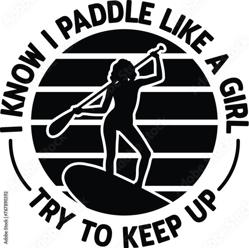 Funny SUP Illustration, Stand Up Paddling Vector, SUP, Paddleboard Illustration, Quotes, Sport, Silhouettes