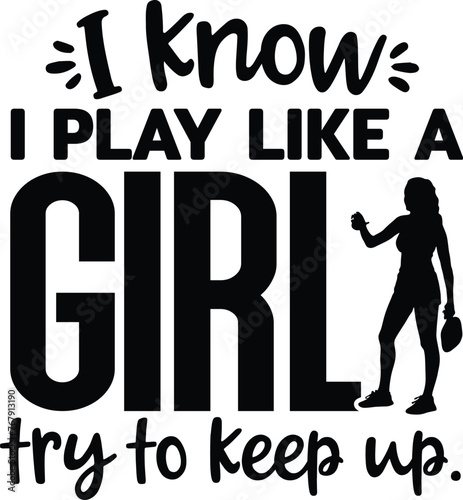 Funny Pickleball Girl Illustration Vector, Pickleball Player Quote, Woman, Paddle, Sports, Outdoor