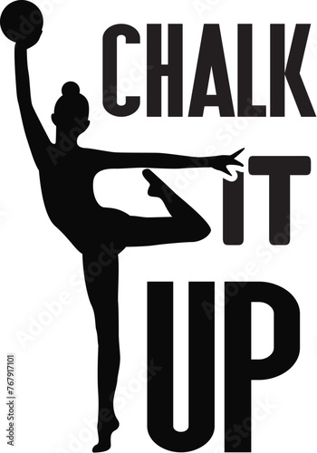 Chalk It Up Illustration, Gymnastics Vector, Gymnast Quote, Silhouette, Girl, Woman, Athletic, Acrobatics