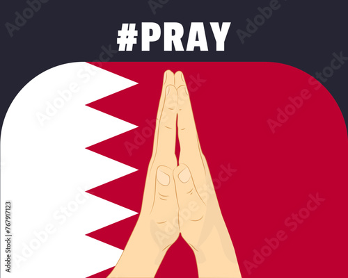 Pray for Bahrain, help or support concept, Bahrain flag with praying hands