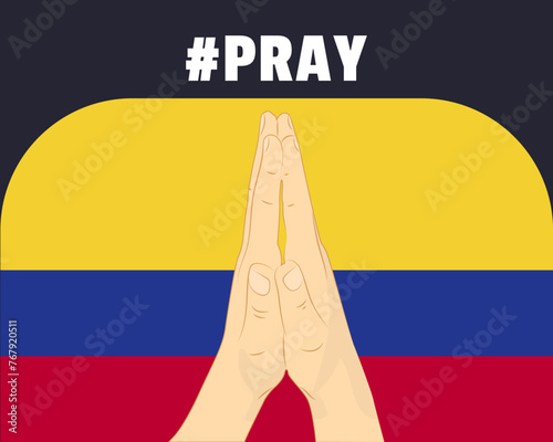 Pray for Colombia, help or support concept, Colombia flag with praying hands