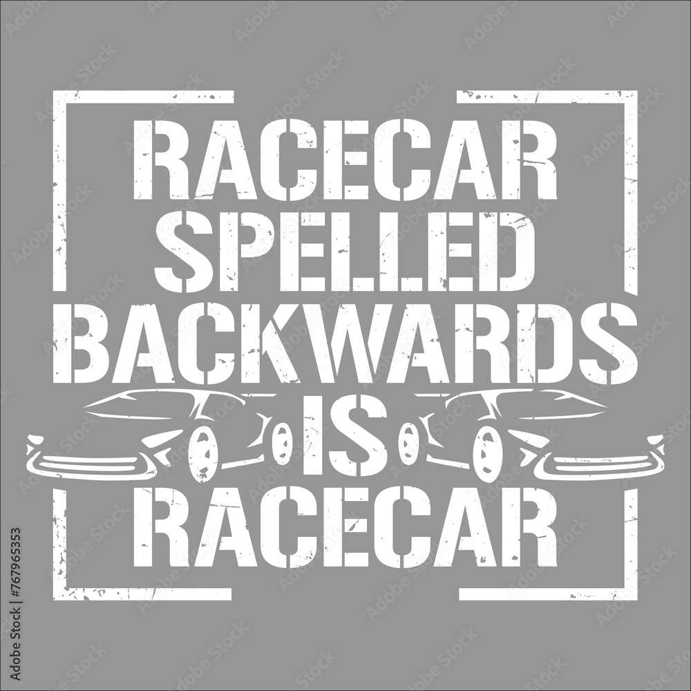 Funny Racecar Spelled Backwards Is Race Car Driver Racing