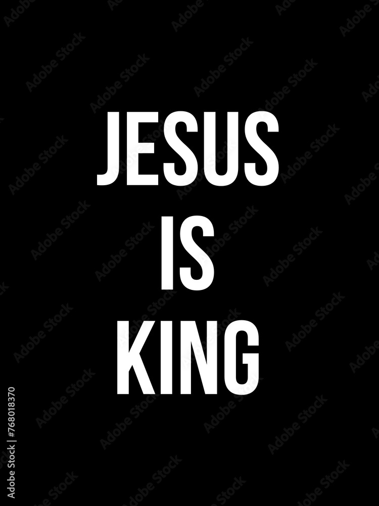 Jesus is king text with white colour text and black background 