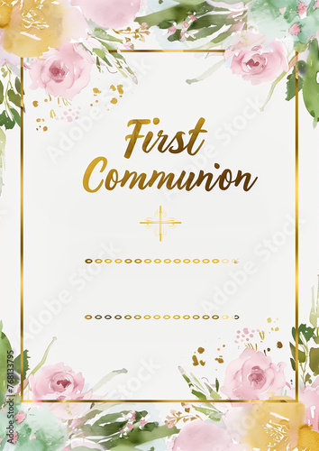 Tarjeta de invitación para la celebración de la Primera Comunión, First Communion, escrito en letras doradas sobre fondo o marco floral tonos pastel, con lineas de puntos para dar detalles lugar fecha photo