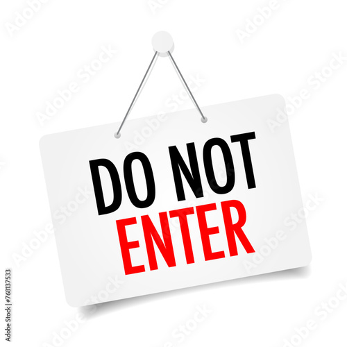 Do not enter