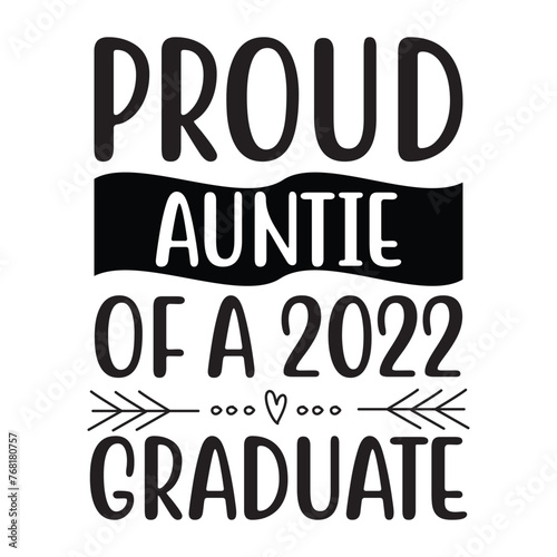 proud auntie of a 2022 graduate