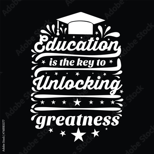 education is the key to unlocking greatness