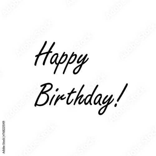 Happy Birthday  text. Calligraphy lettering. Modern design with calligraphic inscription. Vector typography.