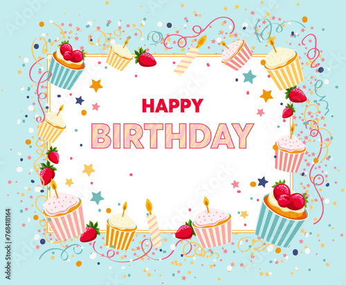 Greeting card template with blue background and white border. Decorated with stars, cupcakes, candles and confetti with doodle style. Pink text Happy Birthday. Vector illustration. 