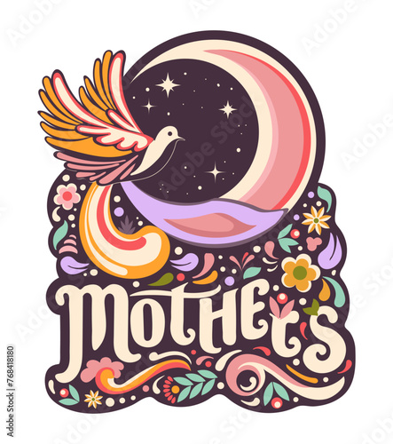 Design template is a colorful retro style poster or greeting card featuring bird flying over the moon, flowers and words Mothers handwritten text in cursive. Vector illustration