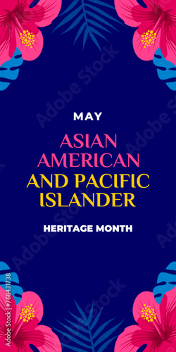 Asian american, native hawaiian and pacific islander heritage month. Vector vertical banner for social media. Illustration with text. Asian Pacific American Heritage Month on blue background