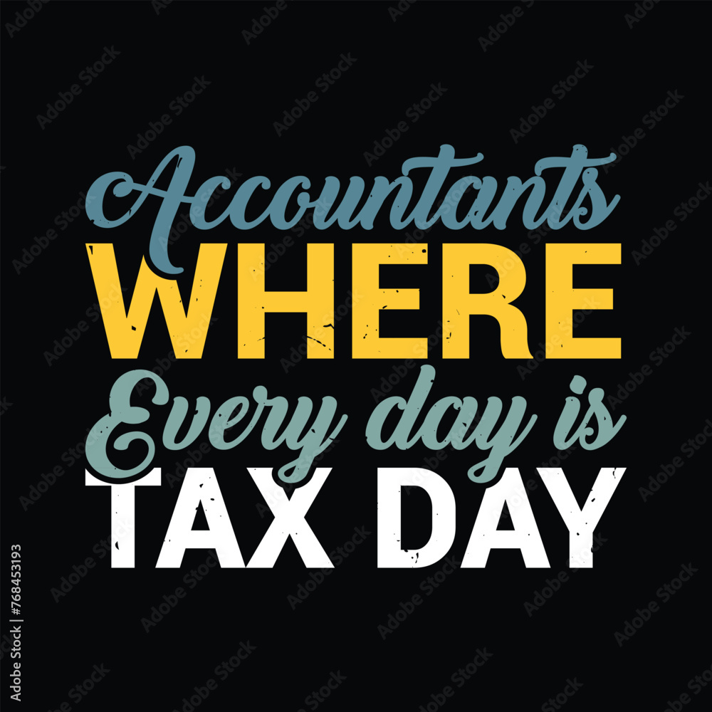 Accountants where every day is tax day