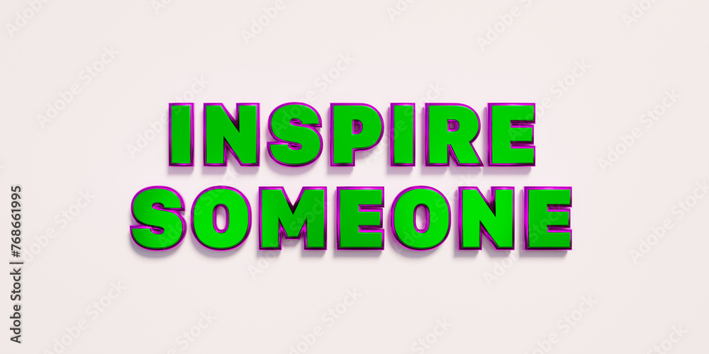 Inspire someone. Words in green metallic capital letters. Encouragement, chance, motivation, presentation. 3D illustration Inspire someone. Words in green metallic capital letters. Encouragement, chance, motivation, presentation. 3D illustration