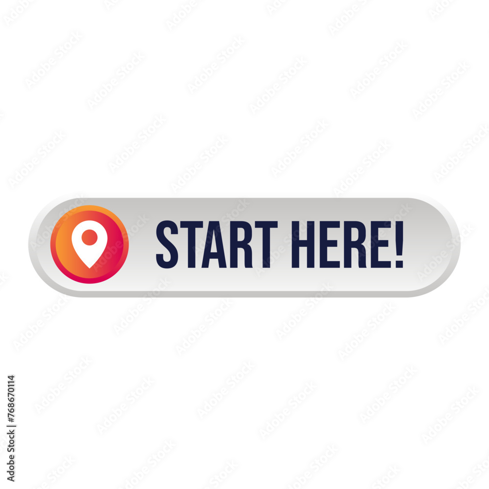 Start here text button template Isolated on white background