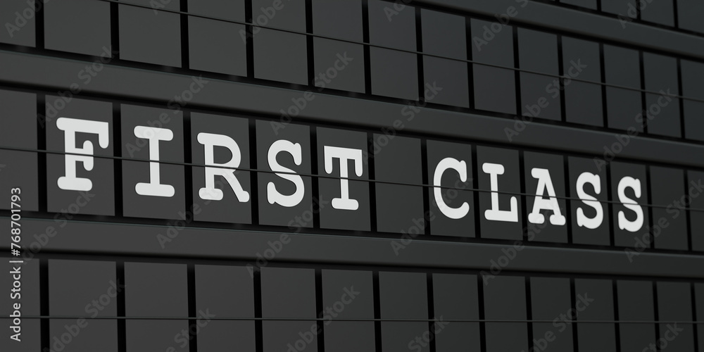 Fototapeta premium First Class. Black timetable display with white text. Premium, VIP, business lounge, superb. 3D illustration