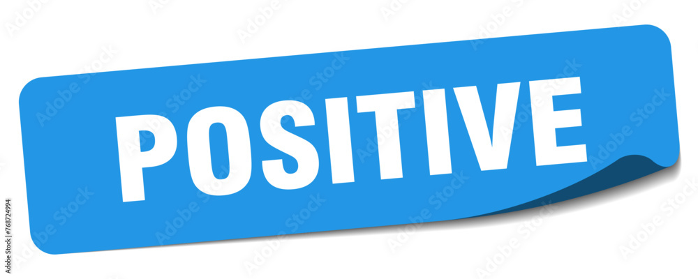 positive sticker. positive label positive sticker. positive label
