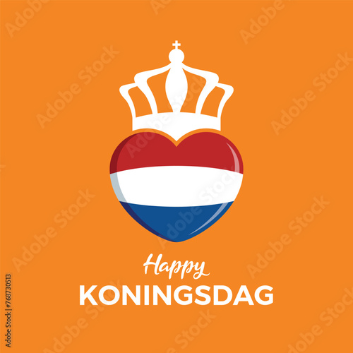 Happy Koningsdag King's Day poster vector illustration. Netherlands flag in heart shape vector. Royal crown with dutch flag icon. Template for background, banner, card. April 27. Important day
