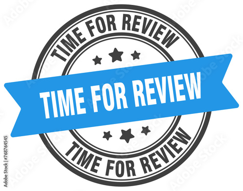 time for review stamp. time for review label on transparent background. round sign