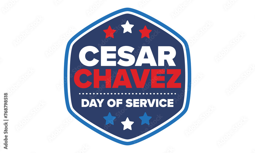 Cesar Chavez Day. Day of service and learning. The official national american holiday, celebrated annually in Uniter States. Vector poster, banner and illustration